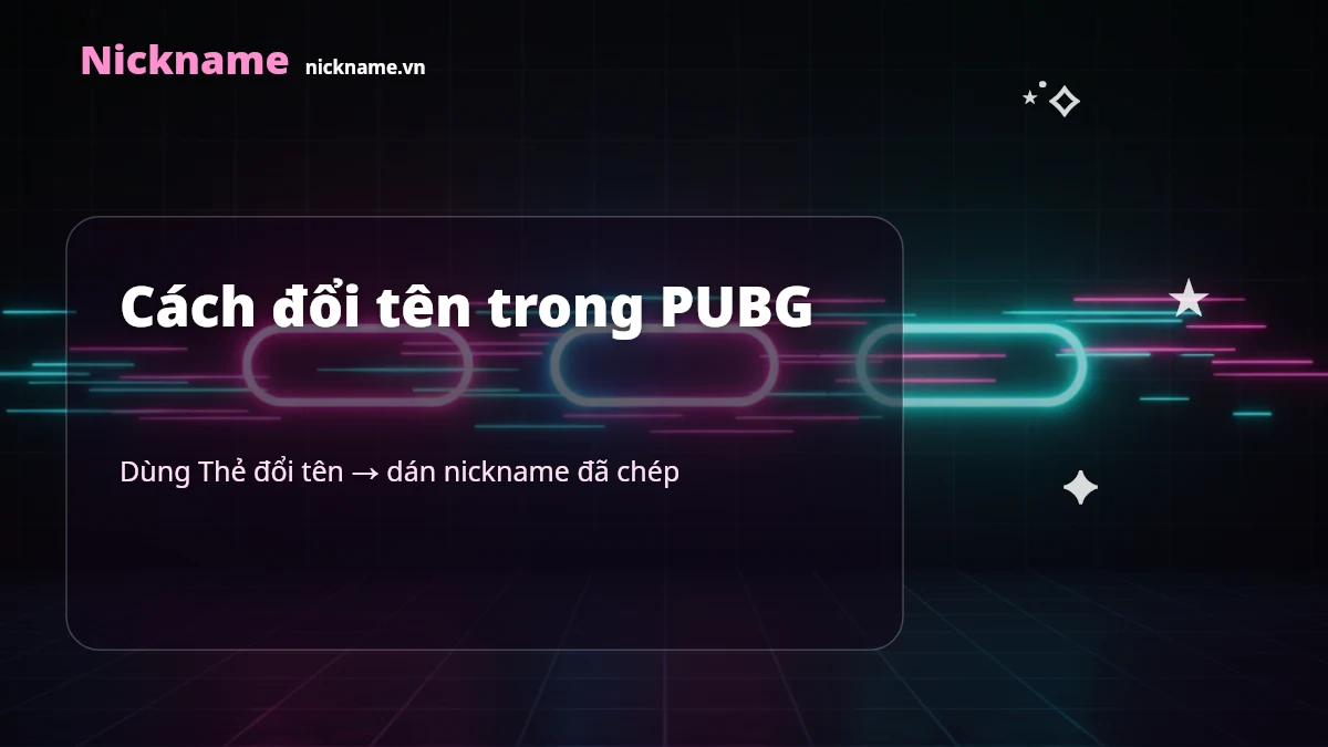 Cách đổi tên trong PUBG Mobile bằng Thẻ đổi tên