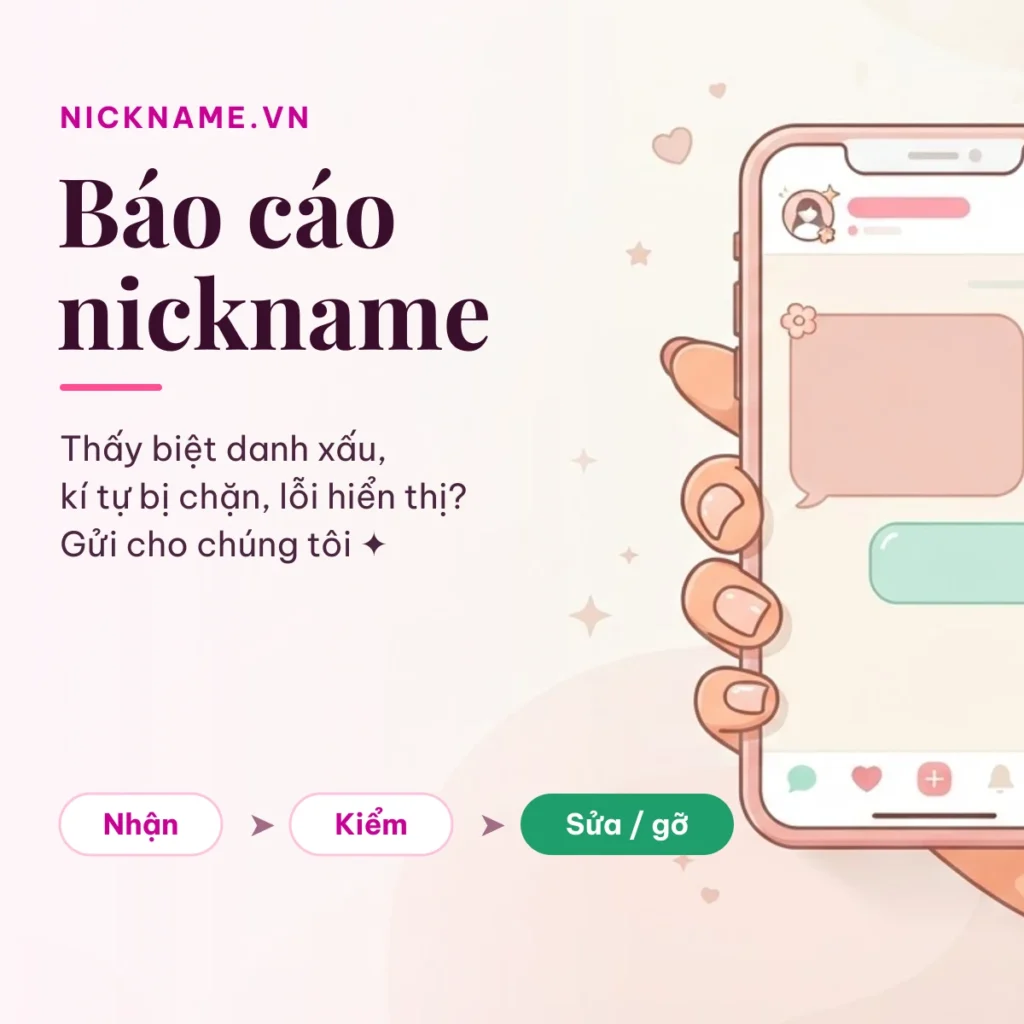 Báo cáo nickname trên Nickname.vn: nhận, kiểm, sửa hoặc gỡ biệt danh