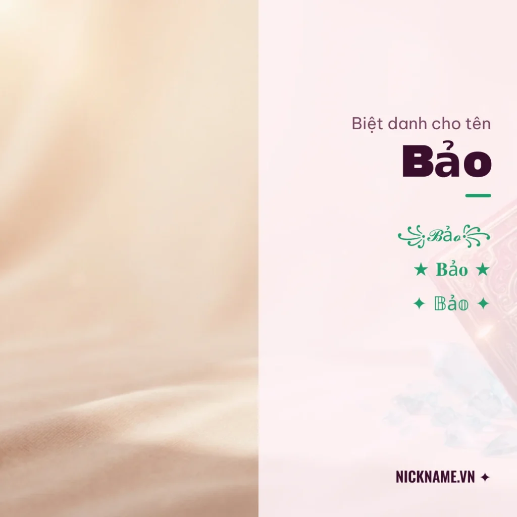Biệt Danh Cho Tên Bảo 2026 💎 176+ Mẫu Ngầu Miễn Phí