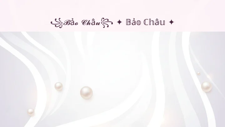 Biệt Danh Cho Tên Bảo Châu 2026 🦪 176+ Mẫu Đẹp Miễn Phí
