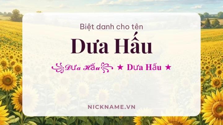 Biệt Danh Cho Tên Dưa Hấu 2026 🍉 146+ Mẫu Cute Miễn Phí