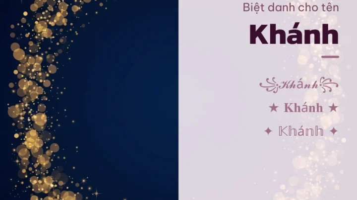 Biệt Danh Cho Tên Khánh 2026 🎆 175+ Mẫu Ngầu Miễn Phí