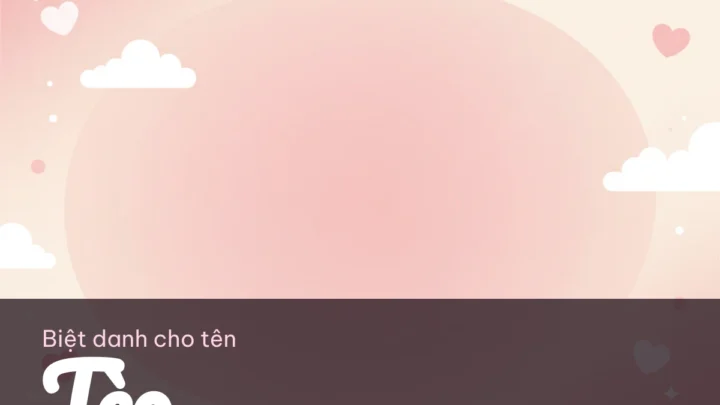 Biệt Danh Cho Tên Tèo 2026 😜 148+ Mẫu Cute Miễn Phí