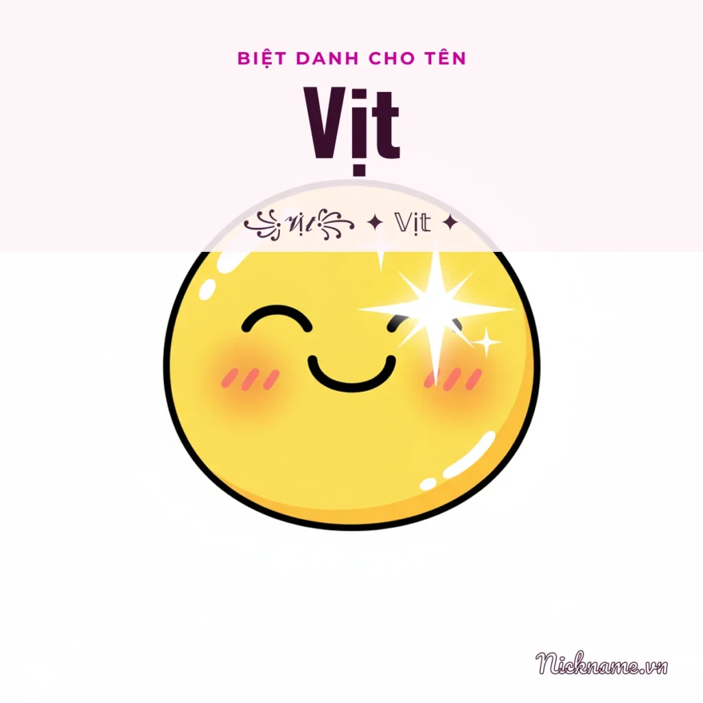 Biệt Danh Cho Tên Vịt 2026 🐥 128+ Mẫu Cute Miễn Phí