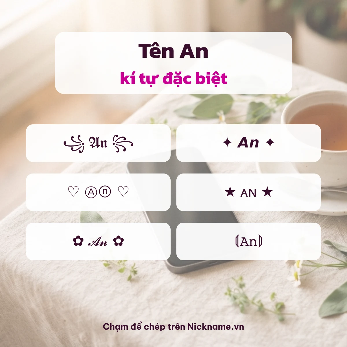 Tên An kí tự đặc biệt: 6 kiểu chữ Unicode để chép