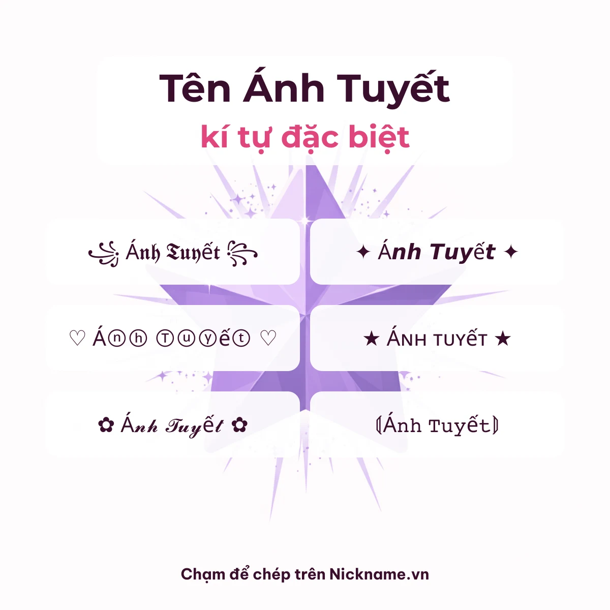 Tên Ánh Tuyết kí tự đặc biệt: 6 kiểu chữ Unicode để chép