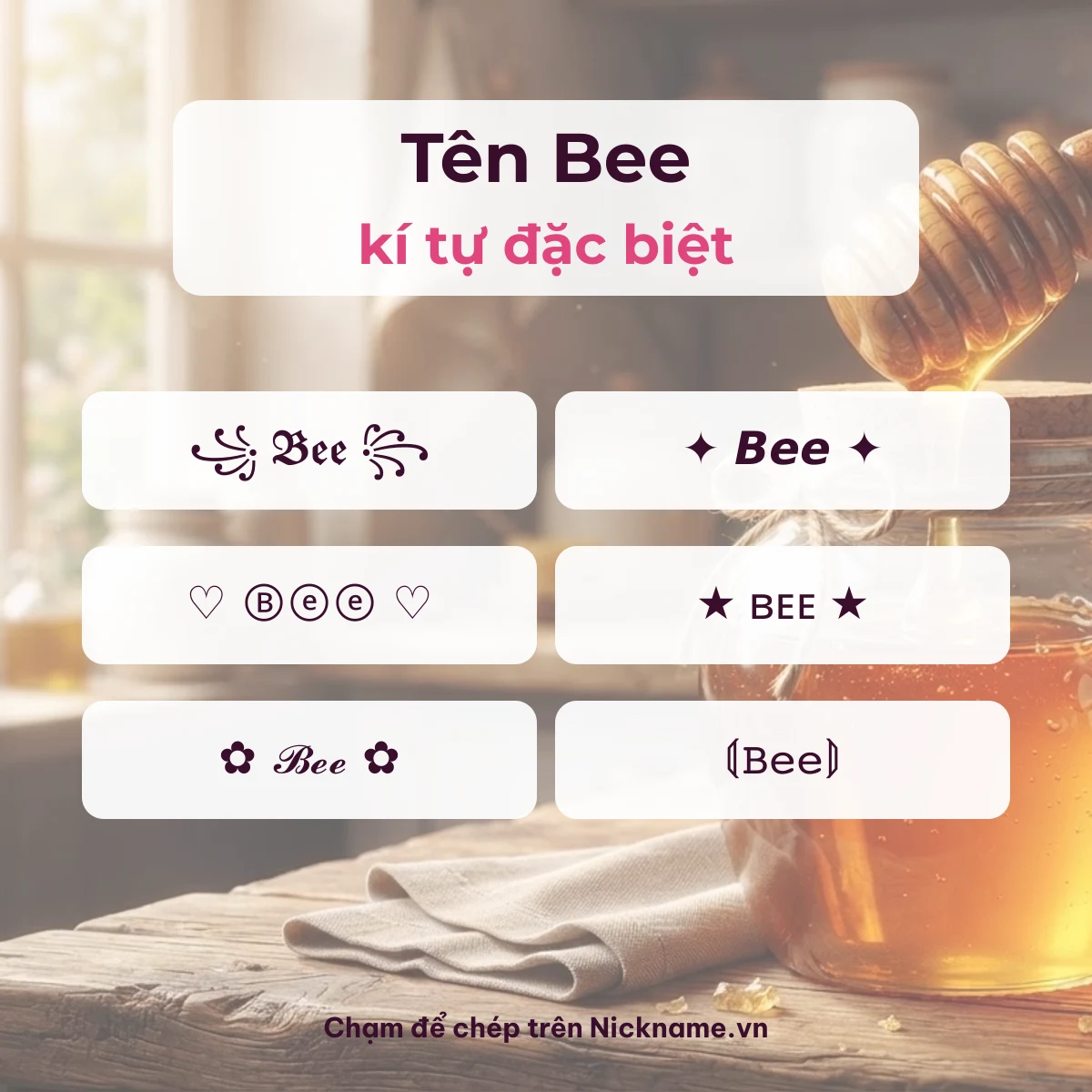 Tên Bee kí tự đặc biệt: 6 kiểu chữ Unicode để chép