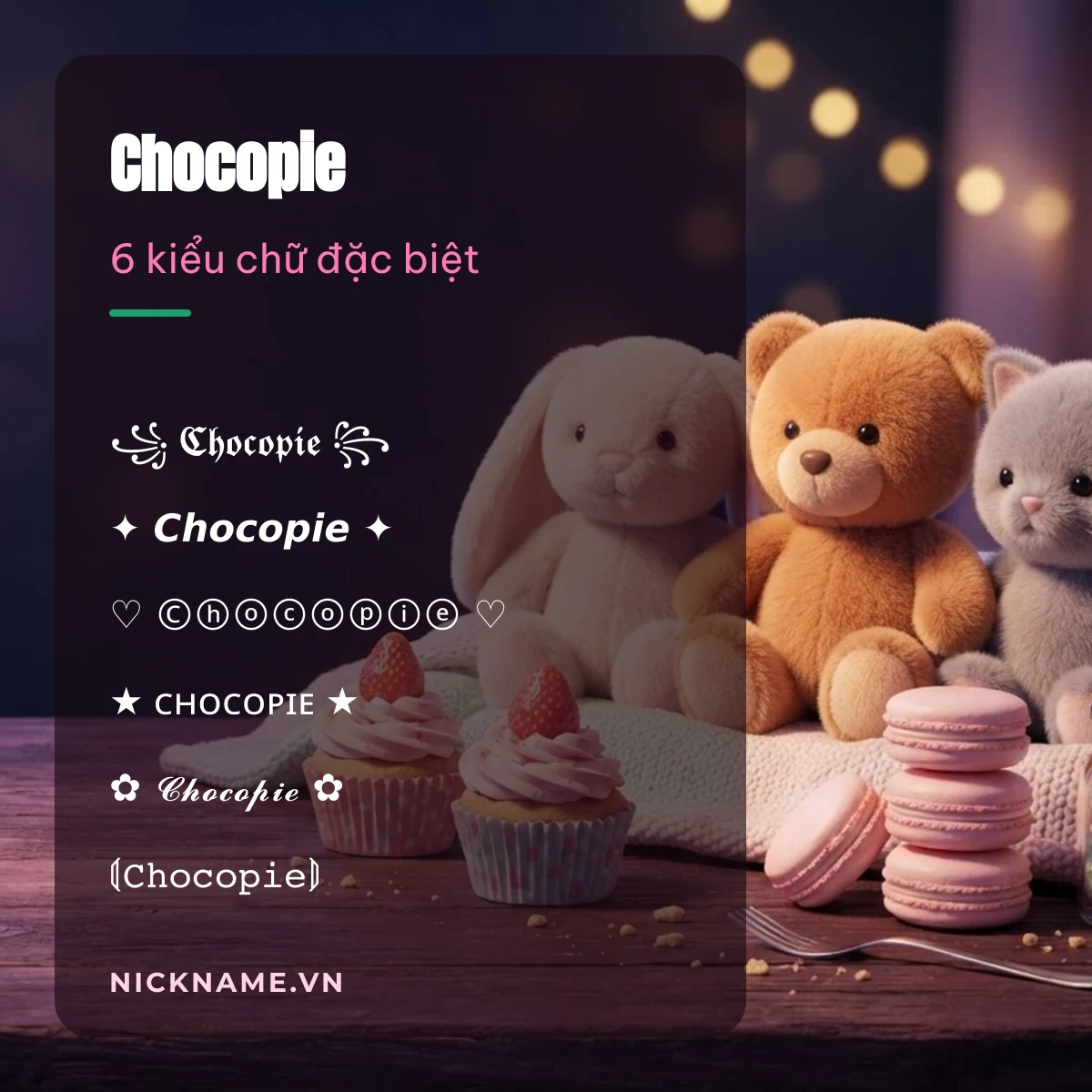 Tên Chocopie kí tự đặc biệt: 6 kiểu chữ Unicode để chép