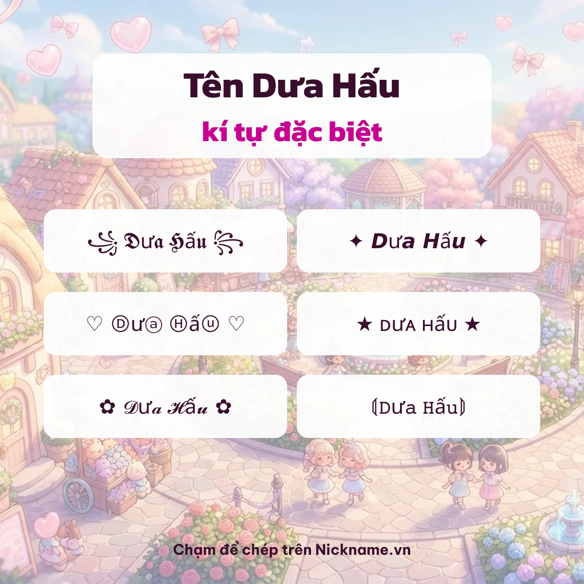Tên Dưa Hấu kí tự đặc biệt: 6 kiểu chữ Unicode để chép