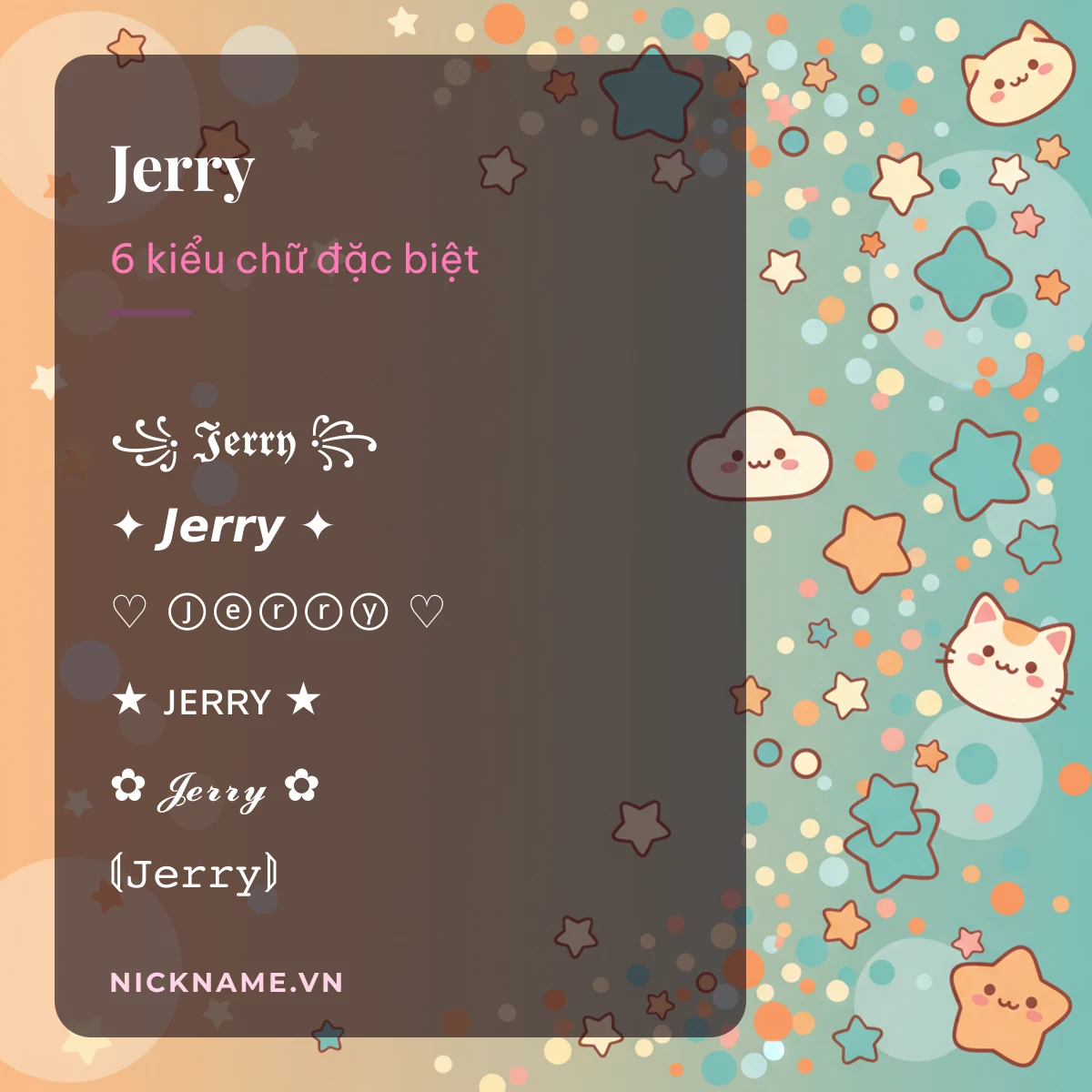 Tên Jerry kí tự đặc biệt: 6 kiểu chữ Unicode để chép