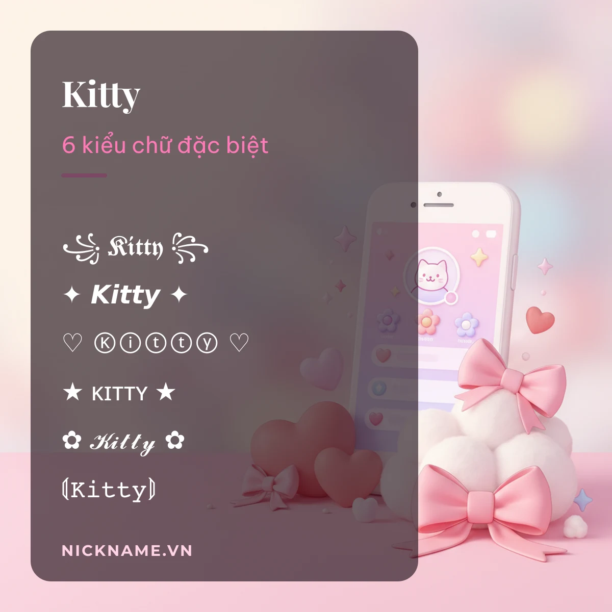 Tên Kitty kí tự đặc biệt: 6 kiểu chữ Unicode để chép