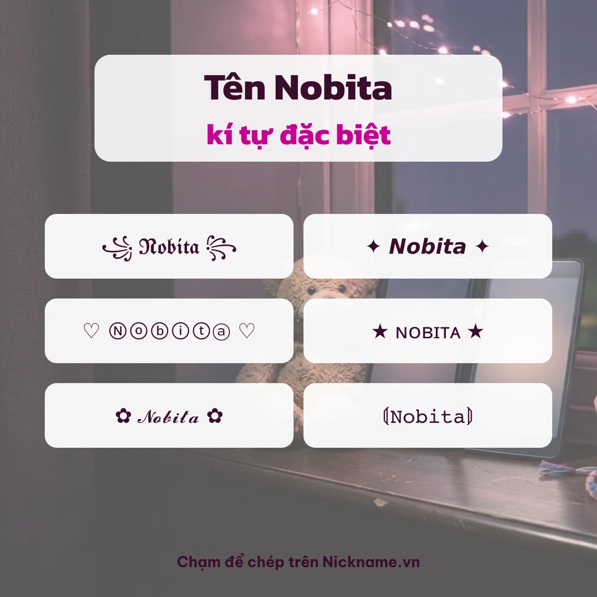 Tên Nobita kí tự đặc biệt: 6 kiểu chữ Unicode để chép