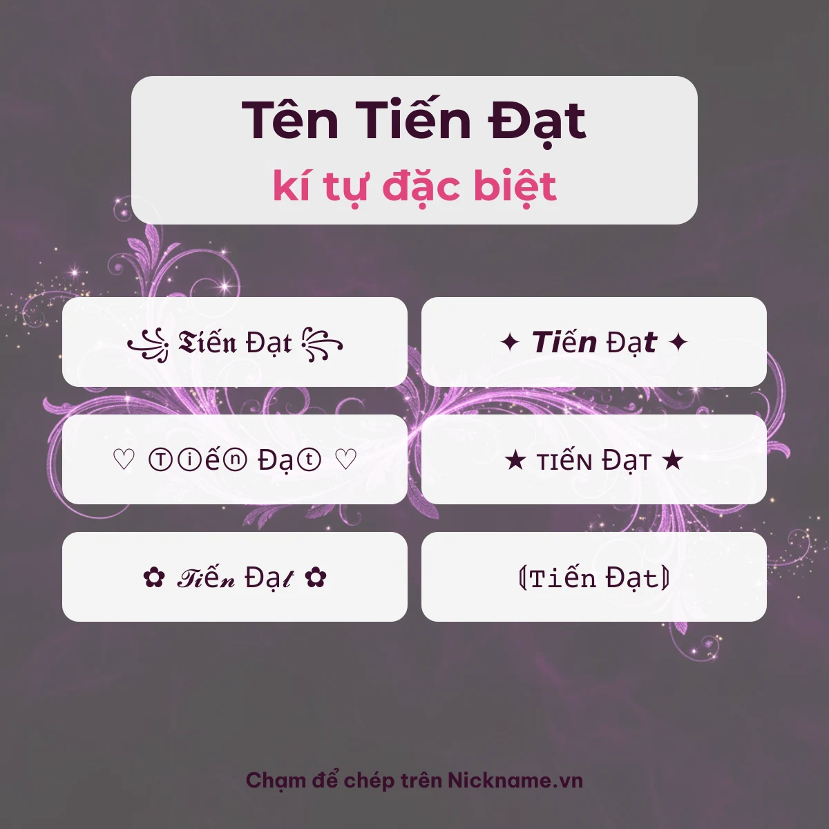 Tên Tiến Đạt kí tự đặc biệt: 6 kiểu chữ Unicode để chép