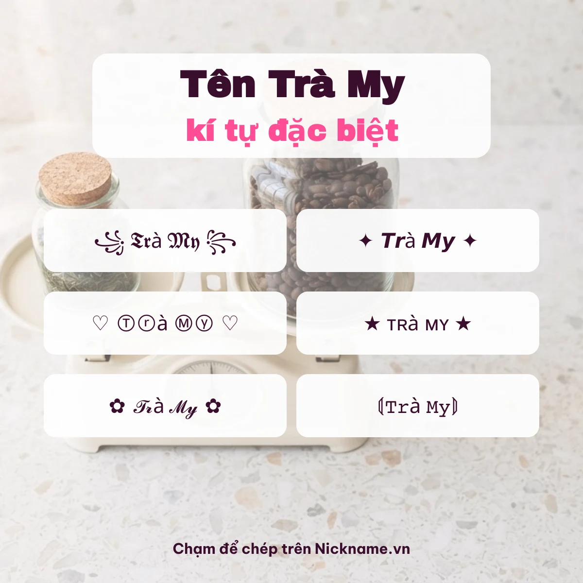 Tên Trà My kí tự đặc biệt: 6 kiểu chữ Unicode để chép