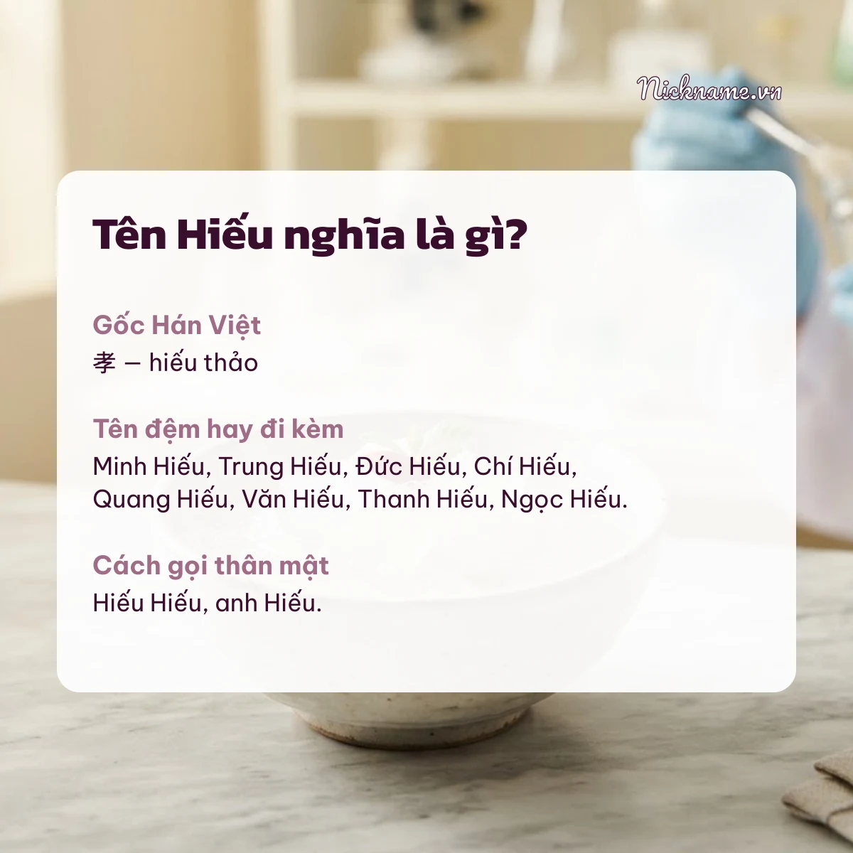 Ý nghĩa tên Hiếu và cách gọi thân mật