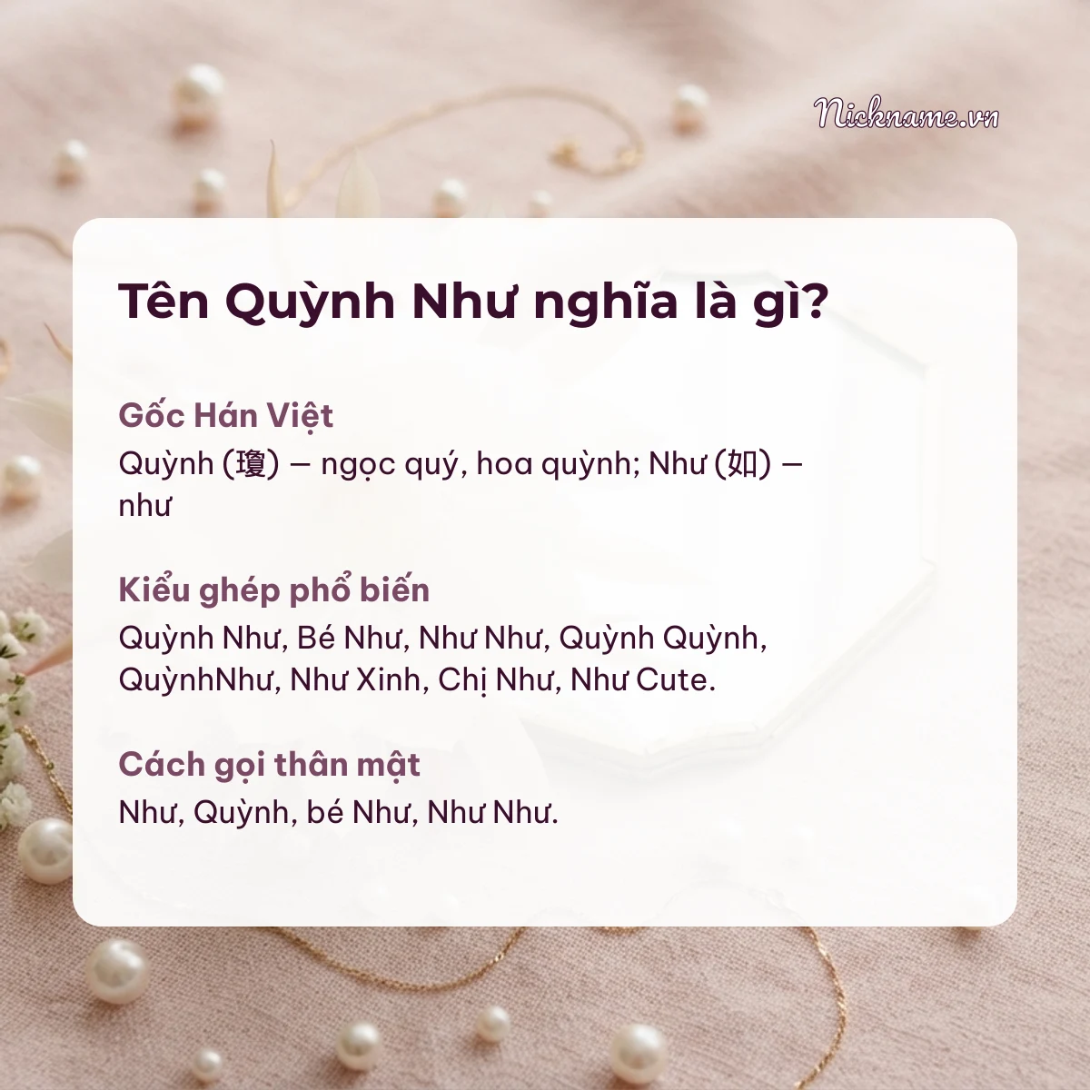 Ý nghĩa tên Quỳnh Như và cách gọi thân mật