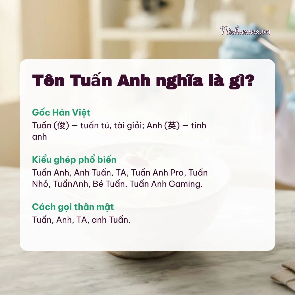 Ý nghĩa tên Tuấn Anh và cách gọi thân mật